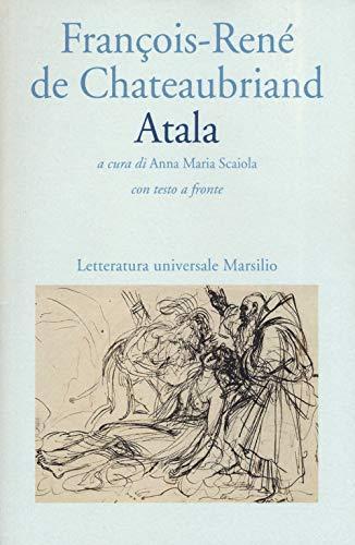 Atala. Testo francese a fronte (Letteratura universale. I fiori blu)