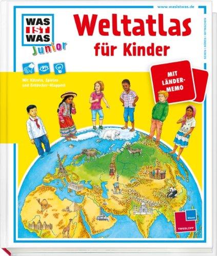 Was ist was Junior: Weltatlas für Kinder