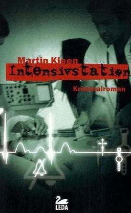 Intensivstation: Kriminalroman