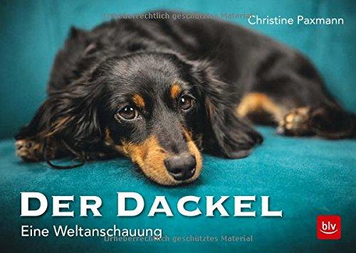 Der Dackel: Eine Weltanschauung