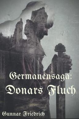 Germanensaga: Donars Fluch