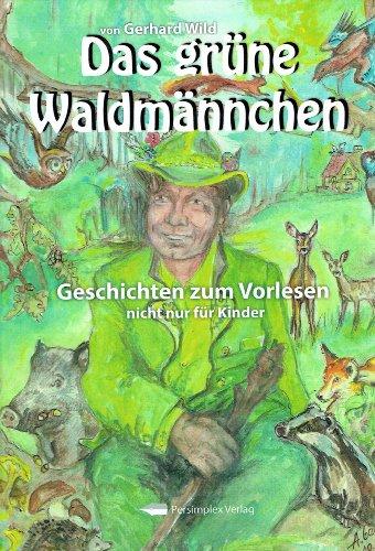 Das grüne Waldmännchen