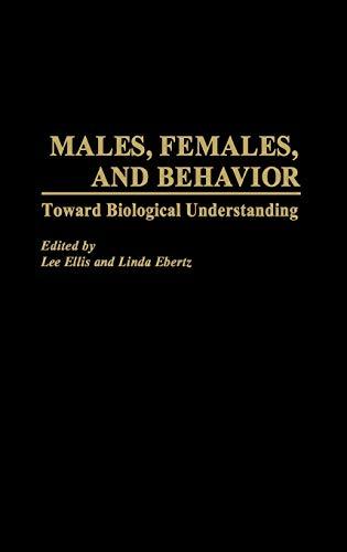 Males, Females, and Behavior: Toward Biological Understanding (Communication)