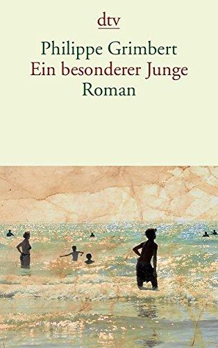 Ein besonderer Junge: Roman