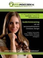 Gedächtnistraining mit der Juniorenweltmeisterin Christiane Stenger: Audioseminar, Komplexe Sachverhalte, Zahlen, Vokabeln, Namen etc. einfach merken und perfekt wiedergeben