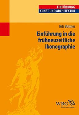 Einführung in die frühneuzeitliche Ikonographie