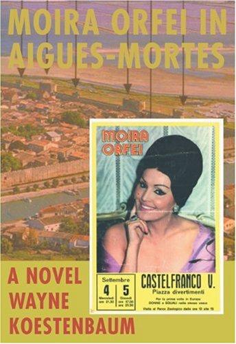 Moira Orfei in Aigues-Mortes: A Novel