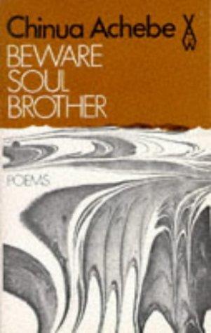 Beware Soul Brother (African Writers Series)