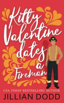 Kitty Valentine Dates a Fireman