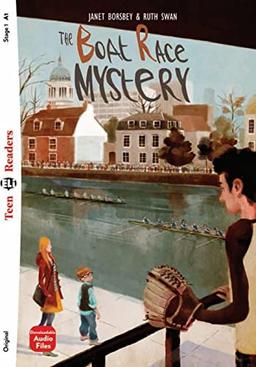 The Boat Race Mystery: Buch + Downloadable Audio Files (Teen ELI Readers)