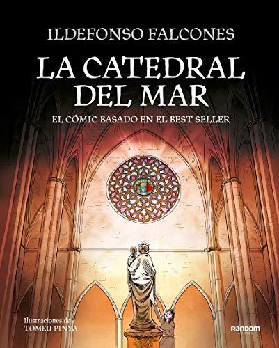 La catedral del mar: El cómic basado en el best seller / The Cathedral of the  Sea: The Graphic Novel (Random Cómics)