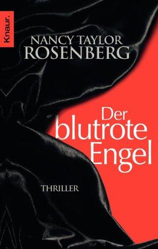 Der blutrote Engel: Roman