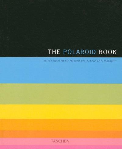 The Polaroid book : selections from the Polaroid collections of photography