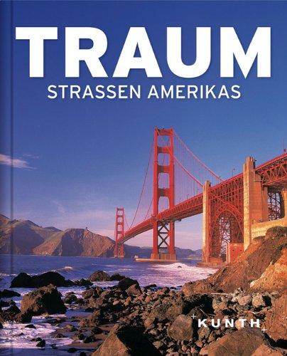 Traumstraßen Amerikas