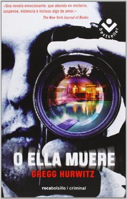 O ella muere (Rocabolsillo Bestseller)