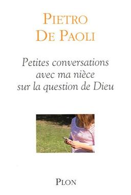 Petites conversations avec ma nièce sur la question de Dieu