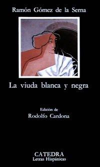 La viuda blanca y negra (Letras Hispánicas)