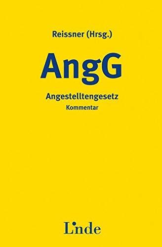 AngG: Angestelltengesetz - Kommentar