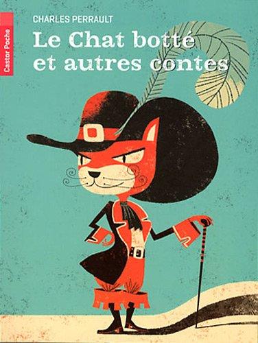 Le chat botté : et autres contes