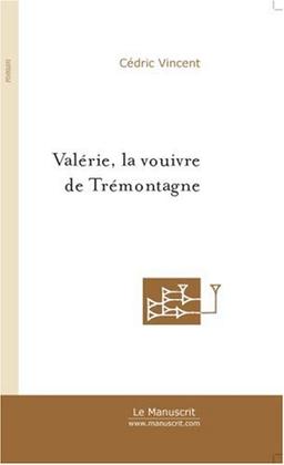 Valerie, la vouivre de tremontagne