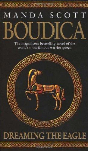 Boudica: Dreaming The Eagle: Boudica 1