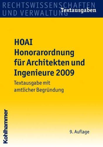 HOAI Honorarordnung für Architekten und Ingenieure 2009 - Textausgabe mit amtlicher Begründung