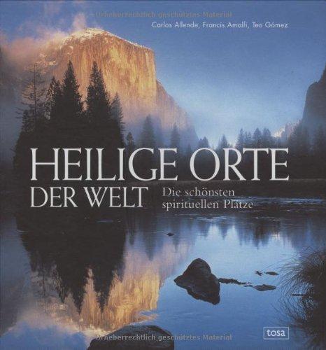 Heilige Orte der Welt: Die schönsten spirituellen Plätze