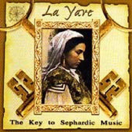 La Yave (the Key to Sephardic Music)