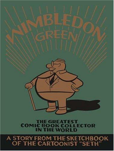 Wimbledon Green: The Greatest Comic Book Collector in the World