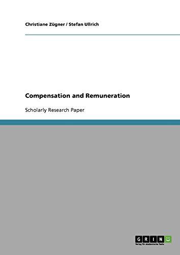 Compensation and Remuneration