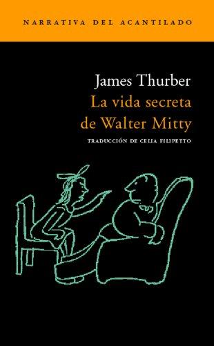 La vida secreta de Walter Mitty (Narrativa (acantilado))