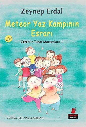 Meteor Yaz Kampının Esrarı: Ceren'in Tuhaf Maceraları 1