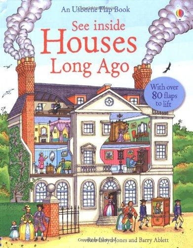 Houses Long Ago (Usborne See Inside)