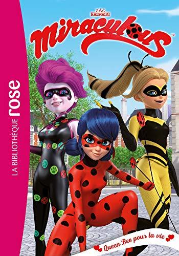 Miraculous. Vol. 29. Queen Bee pour la vie