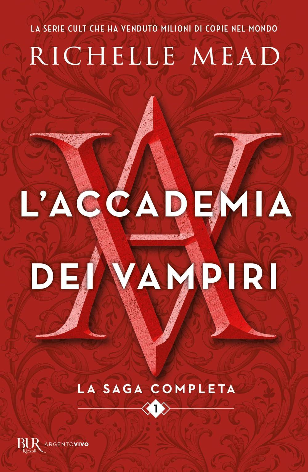 L'accademia dei vampiri. La saga completa (Vol. 1) (BUR Argentovivo)