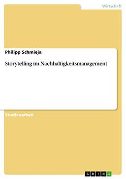 Storytelling im Nachhaltigkeitsmanagement