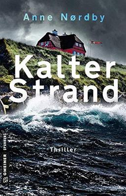 Kalter Strand: Thriller (Thriller im GMEINER-Verlag)