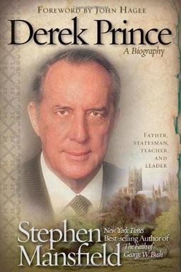 Derek Prince: A Biography