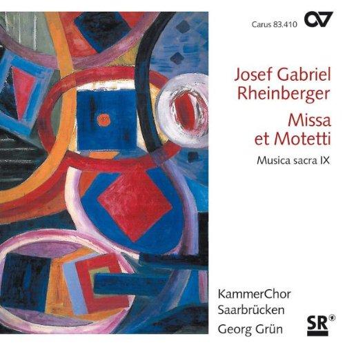 Rheinberger: Missa et Motetti (Musica sacra IX)