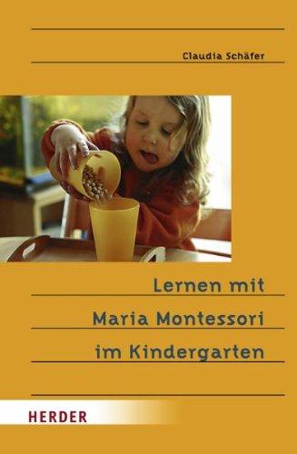 Lernen mit Maria Montessori im Kindergarten