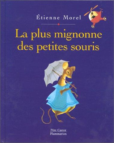 La plus mignonne des petites souris