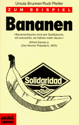 Zum Beispiel Bananen.