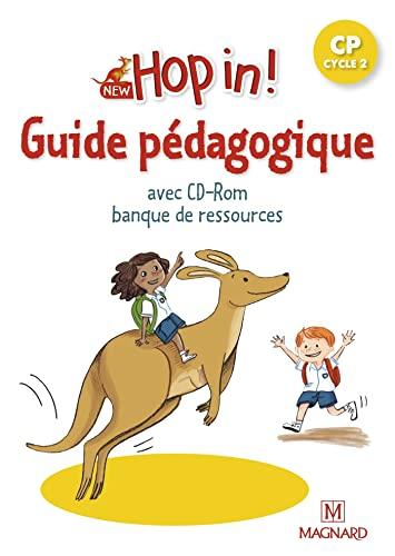 New hop in ! CP, cycle 2 : guide pédagogique avec CD-ROM banque de ressources