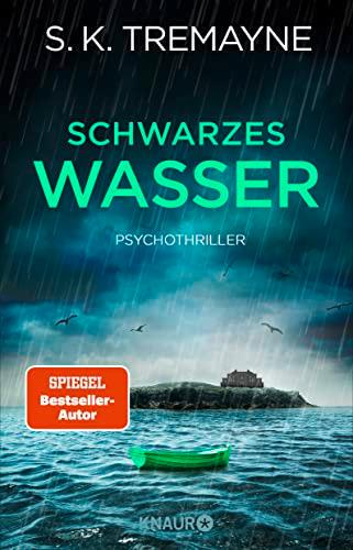 Schwarzes Wasser: Psychothriller