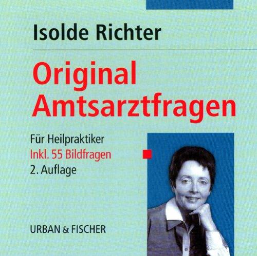 Original Amtsarztfragen für Heilpraktiker