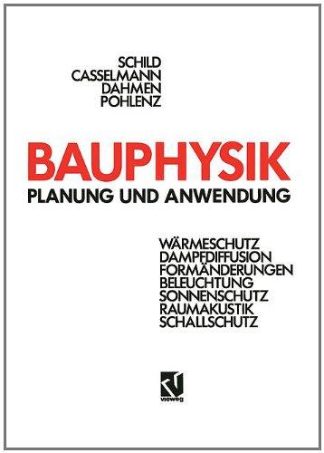 Bauphysik: Planung und Anwendung