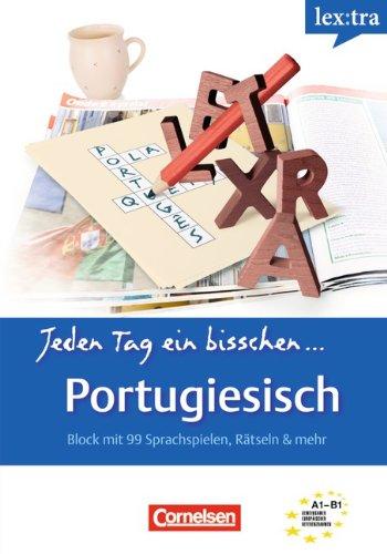 Lextra - Portugiesisch - Jeden Tag ein bisschen Portugiesisch: A1-B1 - Selbstlernbuch: Europäischer Referenzrahmen