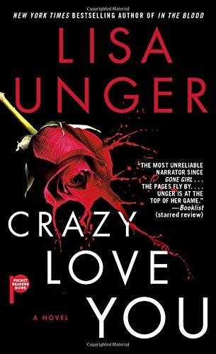 Crazy Love You: A Novel