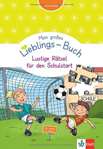 Klett Mein Lieblings-Buch Das große Übungsbuch für die Vorschule: Das kannst du alleine!