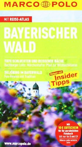 MARCO POLO Reiseführer Bayerischer Wald: Reisen mit Insider-Tipps. Mit Reiseatlas